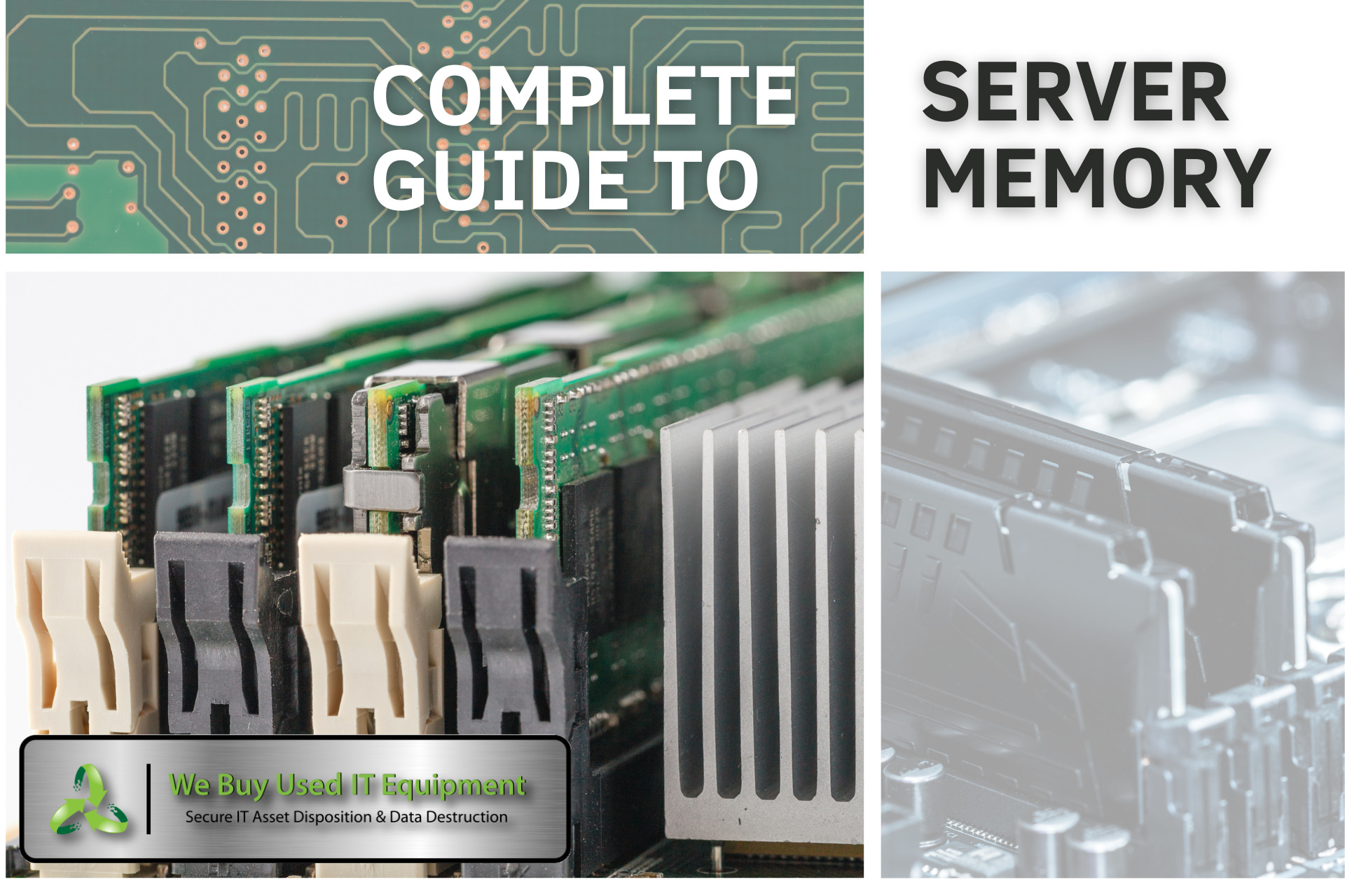 Service Desk Memory Your Complete Guide to Server RAM - We Buy Used IT Equipment