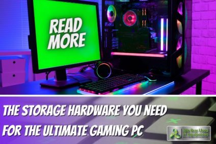 WHAT STORAGE HARDWARE DO YOU NEED FOR A CUSTOM GAMING PC?