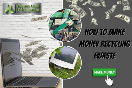 How to Make Money Recycling eWaste